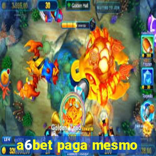 a6bet paga mesmo